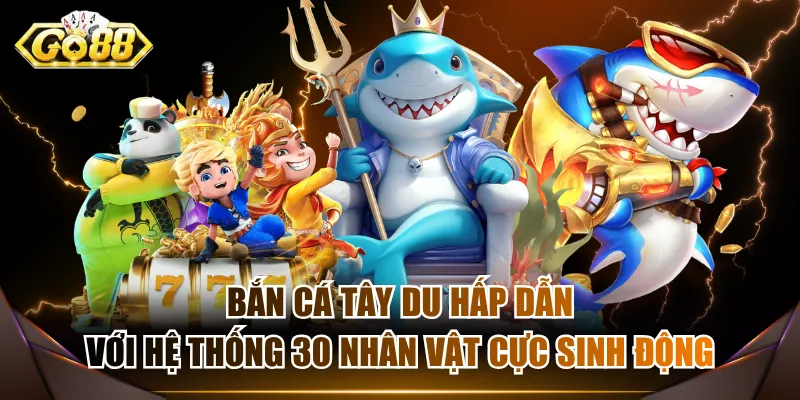 Bắn cá Tây Du