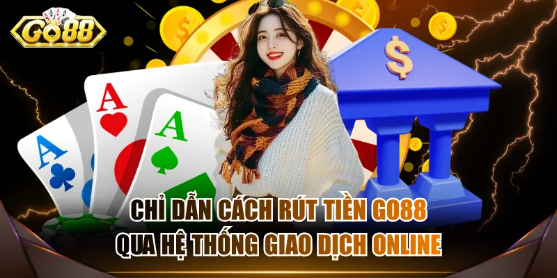 Rút tiền GO88