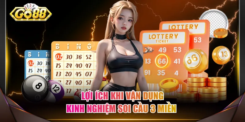 Lợi ích khi vận dụng kinh nghiệm soi cầu 3 miền 