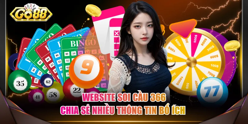 Website soi cầu 366 chia sẻ nhiều thông tin bổ ích 